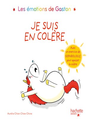 cover image of Les émotions de Gaston--Je suis en colère